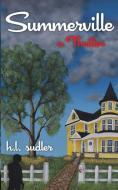 Summerville di H. L. Sudler edito da ARCHER BOOKS