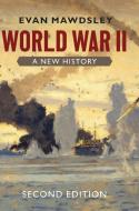 World War Ii di Evan Mawdsley edito da Cambridge University Press
