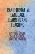 Transformative Language Learning And Teaching edito da Cambridge University Press