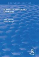 In Search Of First-century Christianity di Joe E. Barnhart, Linda T. Kraeger edito da Taylor & Francis Ltd