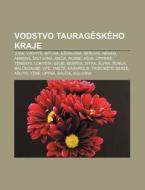 Vodstvo Tauragesk Ho Kraje: Jura, Virvyt di Zdroj Wikipedia edito da Books LLC, Wiki Series