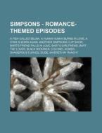 Simpsons - Romance-themed Episodes: A Fi di Source Wikia edito da Books LLC, Wiki Series