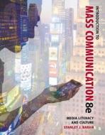 Looseleaf Introduction to Mass Communication: Media Literacy and Culture di Stanley Baran edito da McGraw-Hill Humanities/Social Sciences/Langua