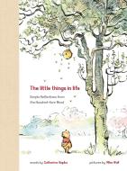 Winnie the Pooh The Little Things in Life di Catherine Hapka edito da Hachette Book Group USA