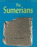 The Sumerians di Naida Kirkpatrick edito da Heinemann Library