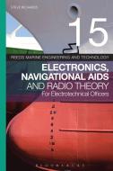 Richards, S: Reeds Vol 15: Electronics, Navigational Aids an di Steve Richards edito da Bloomsbury Publishing PLC
