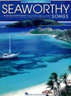 Seaworthy Songs edito da Hal Leonard Publishing Corporation
