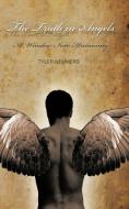 The Truth in Angels: A Window Into Humanity di Tyler Nemmers edito da AUTHORHOUSE