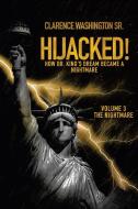 Hijacked! di Washington Sr. Clarence Washington Sr. edito da LifeRich Publishing
