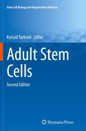 Adult Stem Cells edito da Humana Press Inc.