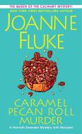 Caramel Pecan Roll Murder di Joanne Fluke edito da Kensington Publishing