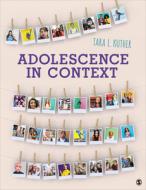 Adolescence: Lives in Context di Tara L. Kuther edito da SAGE PUBN