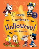 Countdown to Halloween!: With a Story a Day di Charles M. Schulz edito da SIMON SPOTLIGHT
