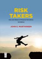 Risk Takers di John E. Marthinsen edito da deGruyter Boston