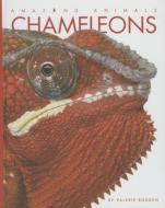 Chameleons di Valerie Bodden edito da CREATIVE CO