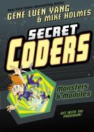 Secret Coders: Monsters & Modules di Gene Luen Yang edito da FIRST SECOND