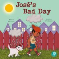 José's Bad Day di Amy Culliford edito da SAND DOLLAR EASY READERS