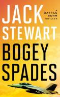 Bogey Spades di Jack Stewart edito da SEVERN RIVER PUB