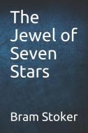 The Jewel of Seven Stars di Bram Stoker edito da PENGUIN RANDOM HOUSE SOUTH AFR