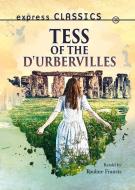 Tess of the d'Urbervilles di Pauline Francis edito da ReadZone Books Limited
