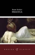 Dracula di Bram Stoker edito da Brolga Publishing Pty Ltd