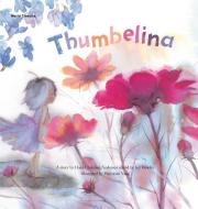 Thumbelina di Hans Christian Andersen edito da BIG & SMALL
