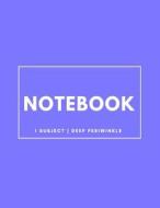 Notebook 1 Subject: Deep Periwinkle: Notebook 8.5 X 11: Notebook 100 Pages di Journal Boutique edito da Createspace Independent Publishing Platform