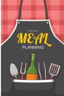 Meal Planner: Recipes Cooking & Notes Meal Planner Journal: Meal Calendar Menu of Week Recipes di Linda Nitta edito da Createspace Independent Publishing Platform
