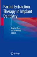 Partial Extraction Therapy In Implant Dentistry edito da Springer Nature Switzerland Ag