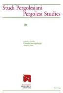 Studi Pergolesiani. Pergolesi Studies 10 edito da Lang, Peter