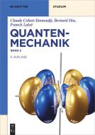 Quantenmechanik Band 2 di Claude Cohen-Tannoudji, Bernard Diu, Franck Laloë edito da Gruyter, Walter de GmbH