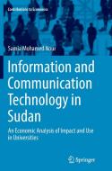 Information and Communication Technology in Sudan di Samia Mohamed Nour edito da Springer International Publishing