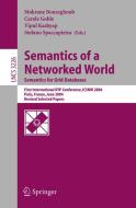 Semantics of a Networked World. Semantics for Grid Databases di M. Bouzeghoub edito da Springer Berlin Heidelberg