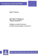 Auf dem Irrweg ins «Neue Kanaan»? di Sigrid Thielking edito da Lang, Peter GmbH