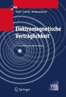 Elektromagnetische Verträglichkeit di Adolf J. Schwab, Wolfgang Kürner edito da Springer-Verlag GmbH
