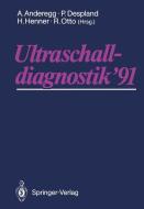 Ultraschalldiagnostik '91 edito da Springer Berlin Heidelberg