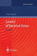 Control of Electrical Drives di Werner Leonhard edito da Springer Berlin Heidelberg