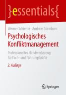 Psychologisches Konfliktmanagement di Werner Schienle, Andreas Steinborn edito da Springer-Verlag GmbH