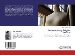Contemporary Belgian Fashion di Petula Tuohy Vomera edito da LAP Lambert Academic Publishing