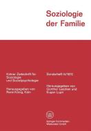Soziologie der Familie di Eugen Lupri, Günther Lüschen edito da VS Verlag für Sozialwissenschaften