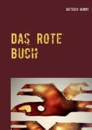 Das Rote Buch di Dietrich Hundt edito da Books On Demand