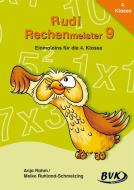 Rudi Rechenmeister 9 di Anja Rahm, Meike Ruhland-Schmelzing edito da Buch Verlag Kempen