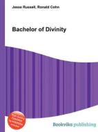 Bachelor Of Divinity edito da Book On Demand Ltd.