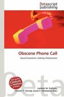 Obscene Phone Call edito da Betascript Publishing