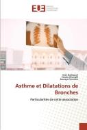 Asthme Et Dilatations De Bronches di IMEN BACHOUCH edito da Lightning Source Uk Ltd