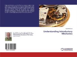 Understanding Introductory Mechanics di John McClelland edito da LAP Lambert Academic Publishing