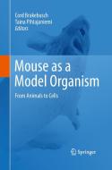 Mouse as a Model Organism edito da Springer Netherlands