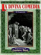 La Divina Comedia: El Purgatorio = The Divine Comedy: Purgatorio di Dante Alighieri edito da Tomo