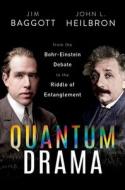 Quantum Drama di Baggott, Heilbron edito da OUP OXFORD