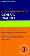 Oxford Handbook Of General Practice di Chantal Simon, Hazel Everitt, Francoise van Dorp edito da Oxford University Press